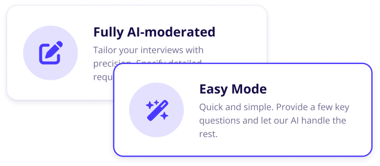 Easy and Full AI-moderated mode screenshot